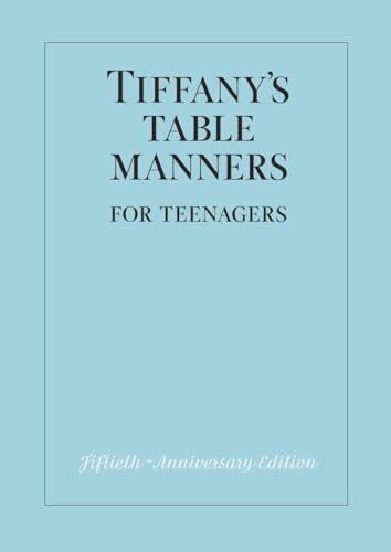 Stock image for Tiffany's Table Manners for Teenagers for sale by Ergodebooks