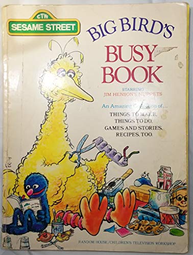 Imagen de archivo de Big Bird's Busy Book Starring Jim Henson's Muppets a la venta por Books for Life