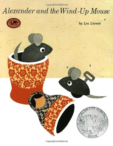 9780394829111: Alexander and the Wind-Up Mouse: (Caldecott Honor Book) (Pinwheel Books)