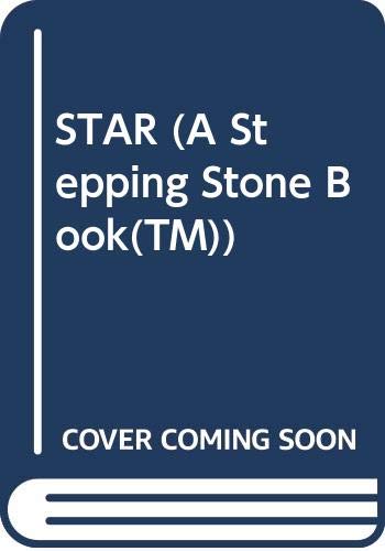Beispielbild fr STAR (A Stepping Stone Book(TM)) zum Verkauf von Wonder Book