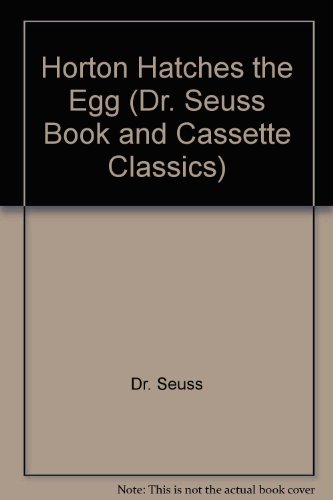 HORTON HATCHES EGG BK/C (Dr. Seuss Book and Cassette Classics) (9780394829562) by Seuss, Dr.