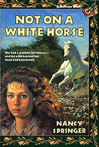 Beispielbild fr Not on a White Horse zum Verkauf von Acme Books