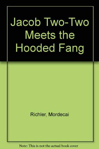 Imagen de archivo de Jacob Two-Two Meets the Hooded Fang a la venta por Wonder Book