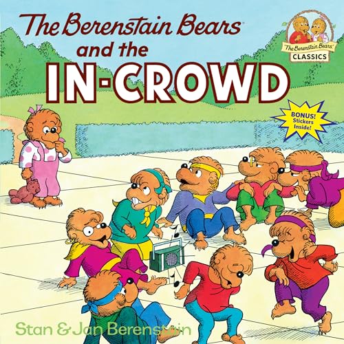 Beispielbild fr The Berenstain Bears and the In-Crowd zum Verkauf von Blackwell's