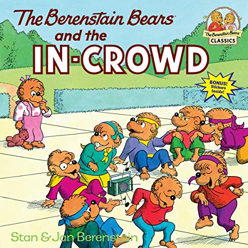 Stock image for The Berenstain Bears and the In-Crowd for sale by Blackwell's