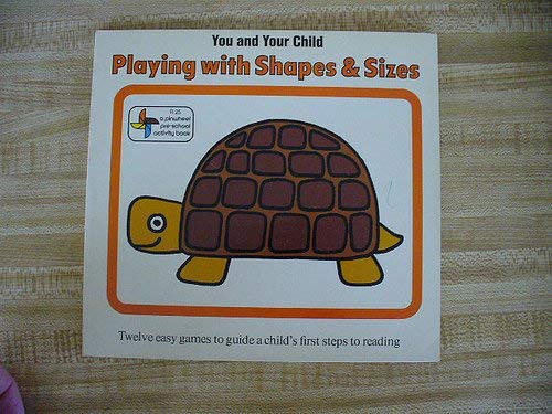 Stock image for You and your child playing with shapes & sizes, (A Pinwheel pre-school activity book) for sale by Newsboy Books