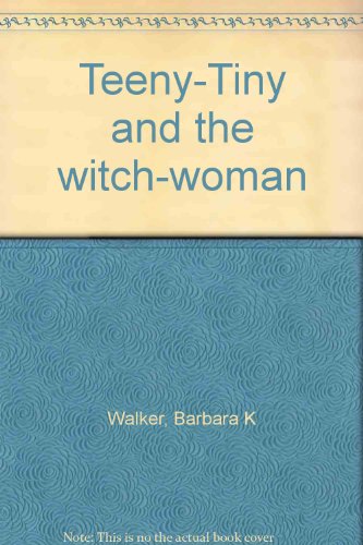9780394830889: Teeny-Tiny and the Witch-Woman.