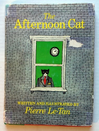 The Afternoon Cat (9780394830957) by Le-Tan, Pierre