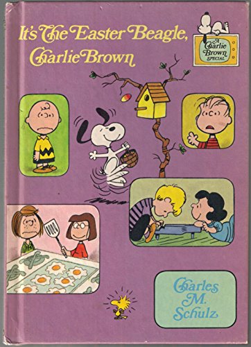 Stock image for It's the Easter Beagle, Charlie Brown for sale by Orphans Treasure Box