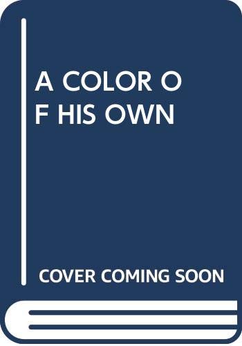 Stock image for A Color of His Own for sale by Better World Books: West