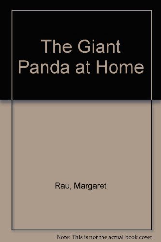The Giant Panda at Home