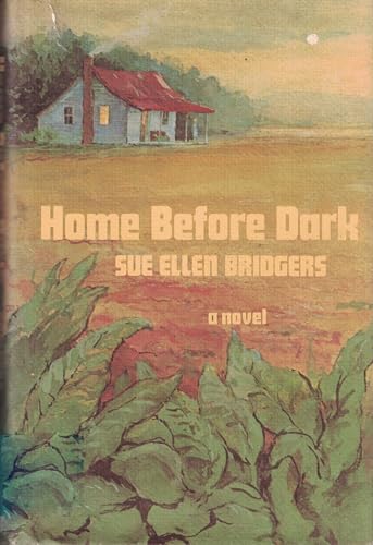 Stock image for Home Before Dark for sale by Acme Books