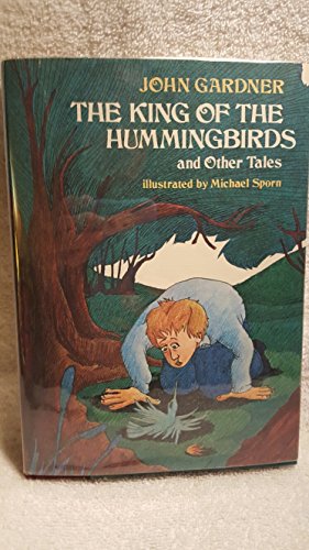 King of the Hummingbirds and Other Tales