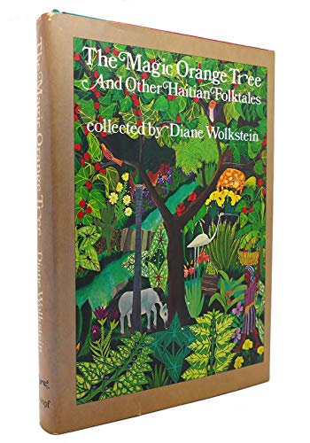 9780394833903: Title: The Magic Orange Tree and Other Haitian Folktales