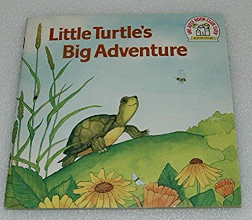 Stock image for Little turtle's big adventure (The Best book club ever) for sale by The Book Garden