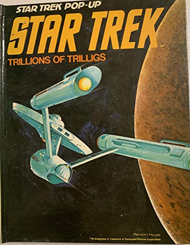 Stock image for Trillions of Trilligs Star Trek Pop Up for sale by Front Cover Books