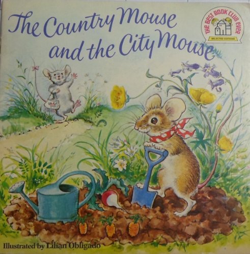 Stock image for The Country Mouse and the City Mouse for sale by ThriftBooks-Atlanta