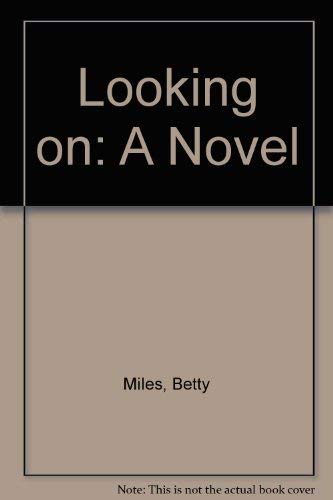 Stock image for Looking On for sale by Better World Books: West
