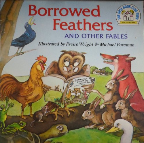 Beispielbild fr Borrowed feathers, and other fables (A Random House pictureback) zum Verkauf von SecondSale