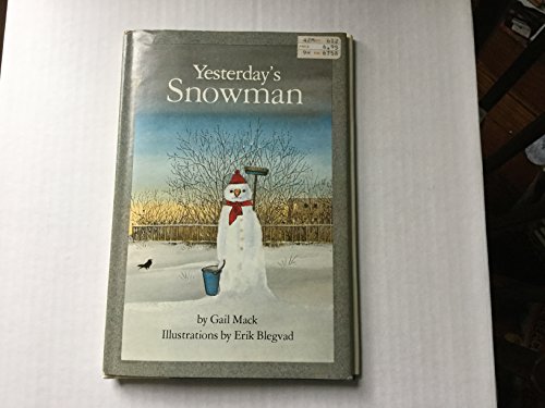 Yesterday Snowman (9780394836621) by Mack, Gail