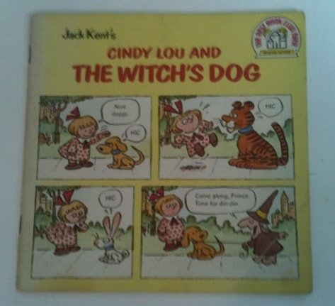 9780394837451: Jack Kent's Cindy Lou and the witch's dog