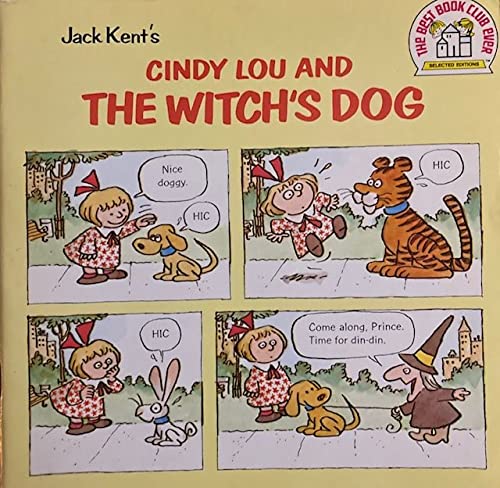 Stock image for Jack Kent's Cindy Lou and the Witch's Dog (A Random House pictureback) for sale by ThriftBooks-Atlanta