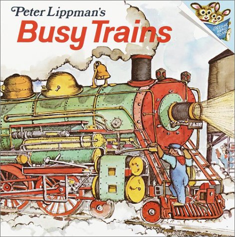 9780394837482: Peter Lippman's Busy Trains