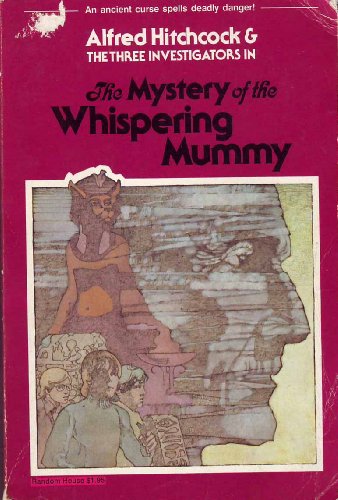 Stock image for The Mystery of the Whispering Mummy (Alfred Hitchcock and The Three Investigators, Book 3) for sale by Reliant Bookstore