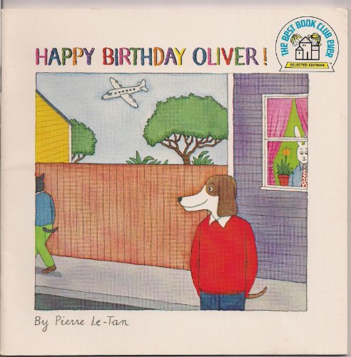 Imagen de archivo de Happy birthday Oliver! (The Best book club ever) a la venta por Once Upon A Time Books