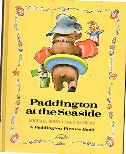 9780394838014: Paddington at the Seaside (Paddington Picture Book)