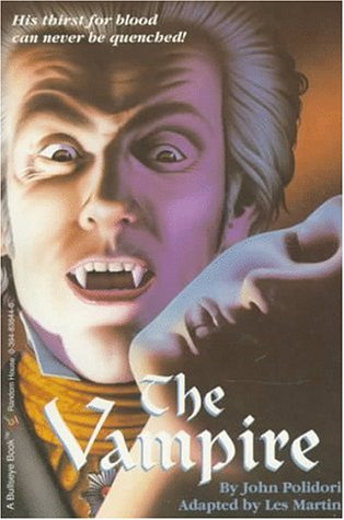 Imagen de archivo de The Vampire: (Reissue) (Bullseye Chillers) a la venta por Wonder Book
