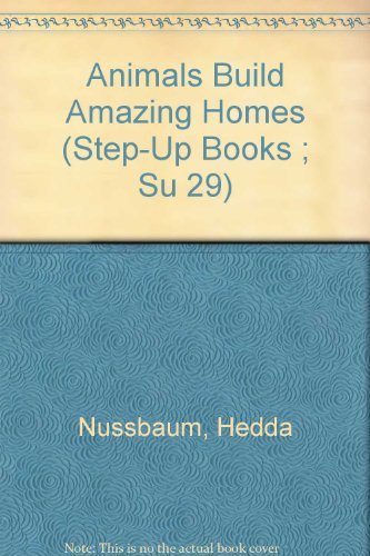 9780394838502: Animals Build Amazing Homes