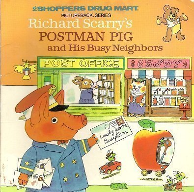 Postman pig and his busy neighbors (9780394838984) by Richard Scarry