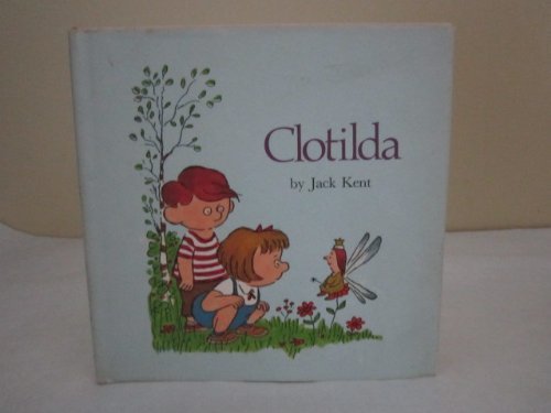 Clotilda. (9780394839110) by Jack Kent