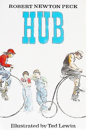 Hub (9780394839684) by Peck, Robert Newton
