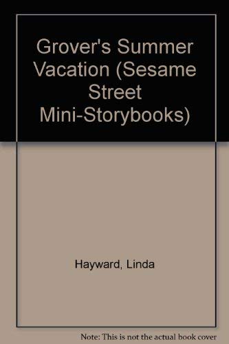 Beispielbild fr GROVER'S SUMMER VACATN (Sesame Street Mini-Storybooks) zum Verkauf von Wonder Book