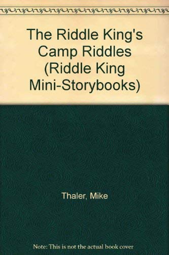 THE RIDDLE KING'S BOOK OF CAMP (Riddle King Mini-storybooks) (9780394839950) by Thaler, Mike