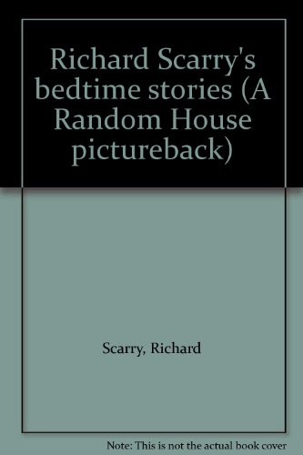 9780394840253: Richard Scarry's bedtime stories (A Random House pictureback)