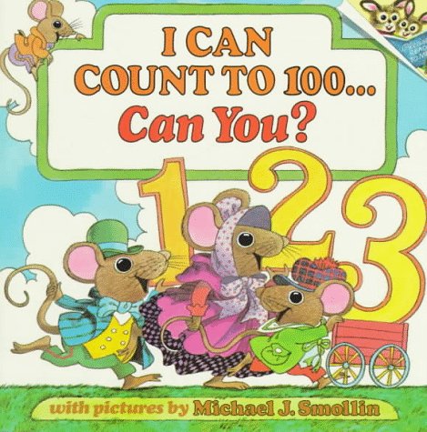Imagen de archivo de I Can Count to 100.Can You? (Pictureback(R)) a la venta por SecondSale