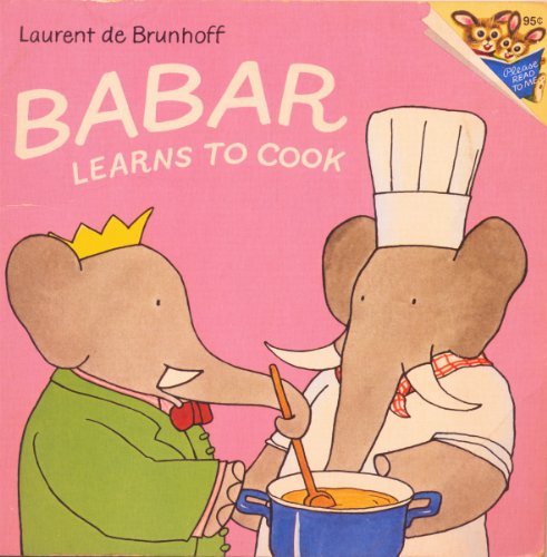 Beispielbild fr Babar learns to cook (A Random House pictureback) zum Verkauf von Wonder Book