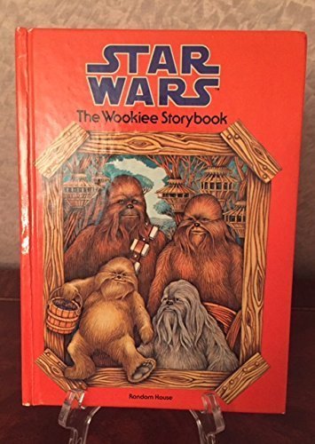 9780394842561: Star Wars: The Wookiee Storybook