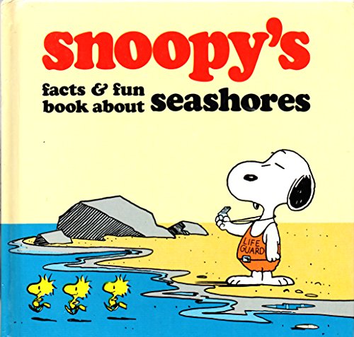 Stock image for Snoopy'S Facts & Fun Book about Seashores: Based on the Charles M. Schulz Characters for sale by Ergodebooks
