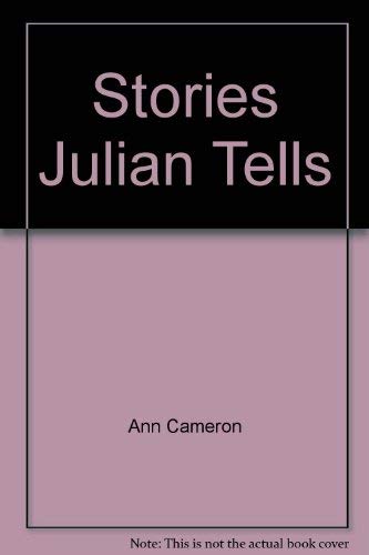 Imagen de archivo de Stories Julian Tells a la venta por ThriftBooks-Dallas