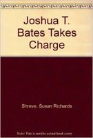 9780394843629: Joshua T. Bates Takes Charge