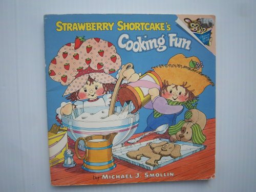 Beispielbild fr Strawberry Shortcake's Cooking Fun zum Verkauf von Wonder Book