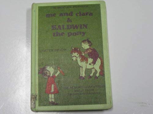 Me and Clara and Baldwin the pony (His A me-and-Clara storybook) (9780394844343) by Inkiow, Dimiter