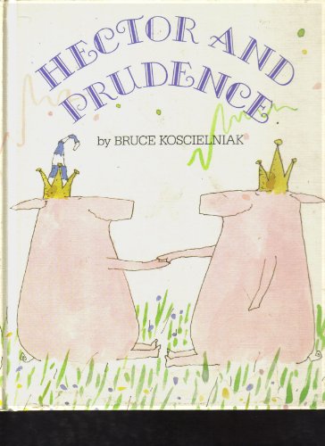 Beispielbild fr Hector and Prudence zum Verkauf von Better World Books