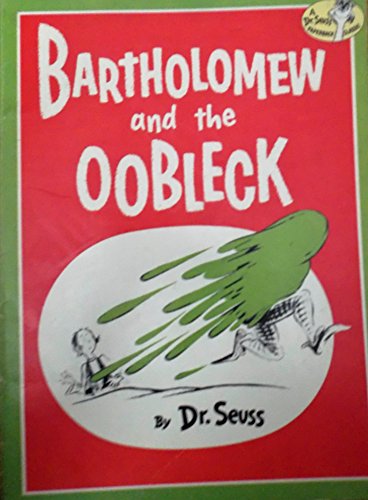 9780394845395: Bartholomew and the Oobleck