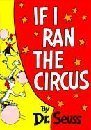 9780394845463: If I Ran the Circus (A Dr. Seuss paperback classic)