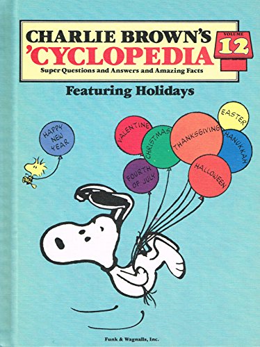 Beispielbild fr Charlie Brown's 'Cyclopedia, Vol. 12: Featuring Holidays zum Verkauf von HPB Inc.